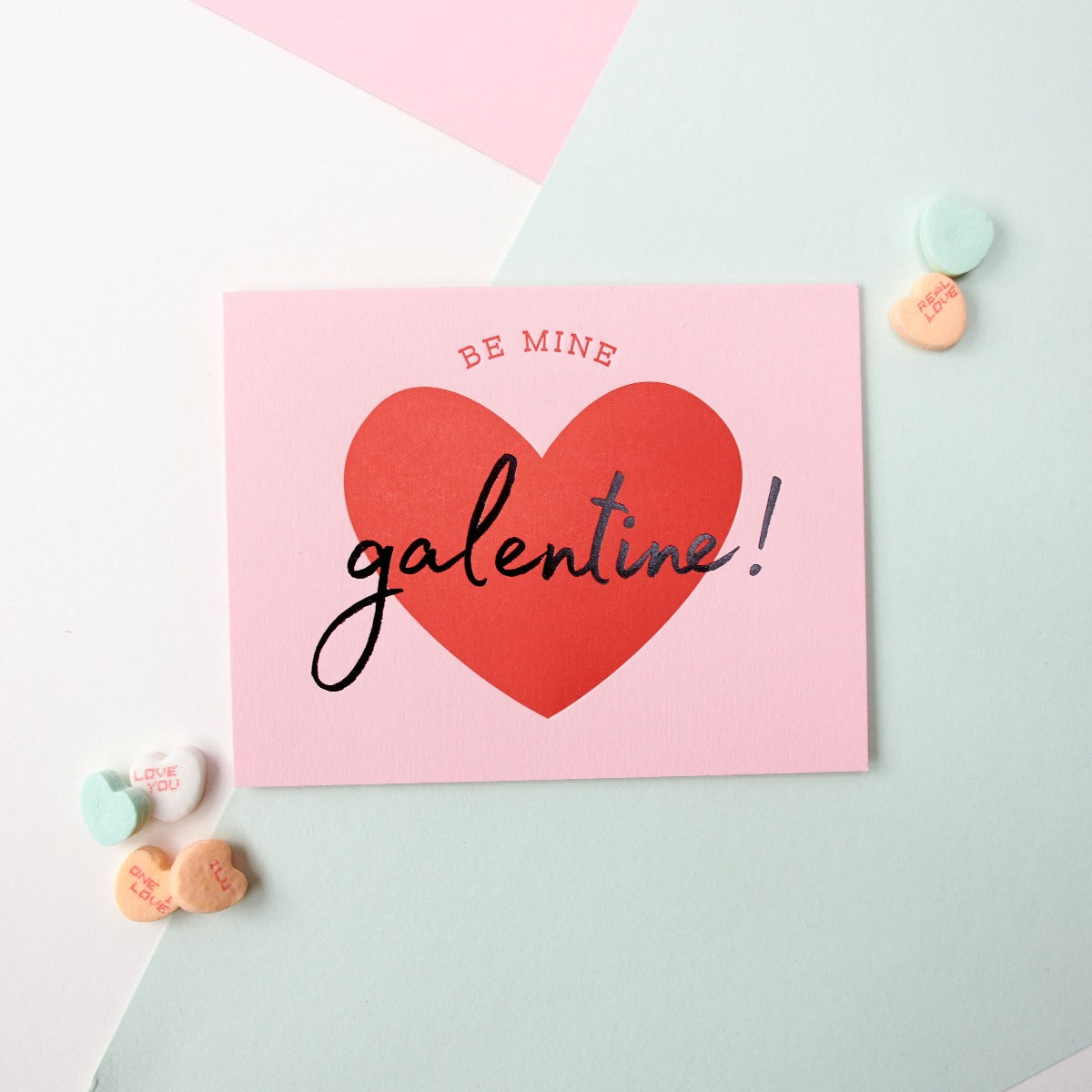 Be Mine Galentine